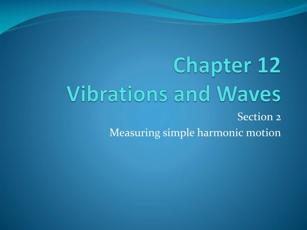 chapter 12 vibrations and waves