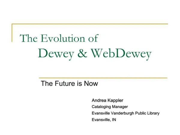 The Evolution of Dewey WebDewey