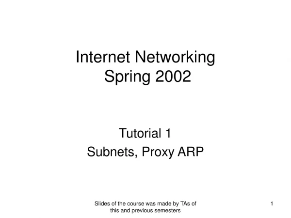 Internet Networking Spring 2002