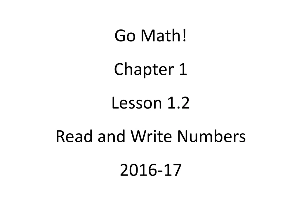 go math chapter 1 lesson 1 2 read and write