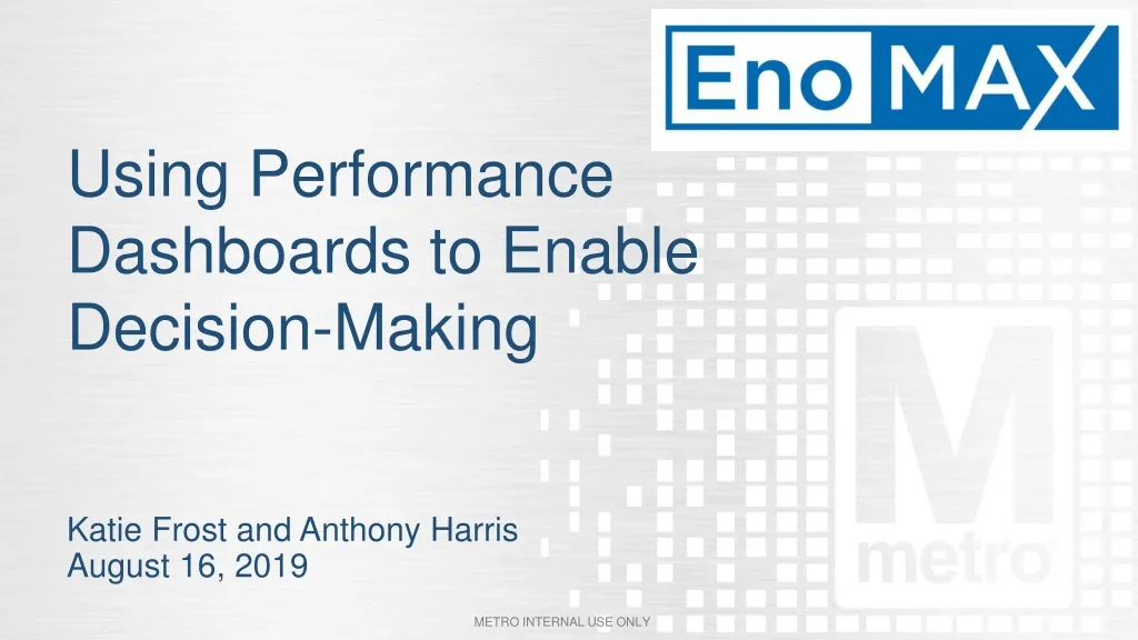 using performance dashboards to enable decision making