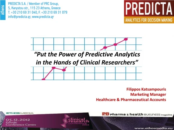 “Put the Power of Predictive Analytics in the Hands of Clinical Researchers”