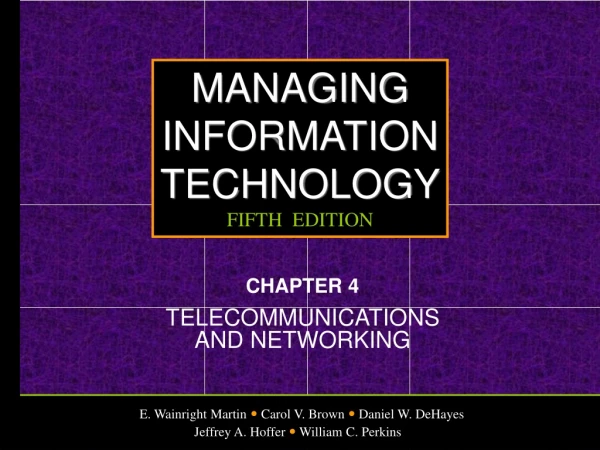 CHAPTER 4 TELECOMMUNICATIONS AND NETWORKING