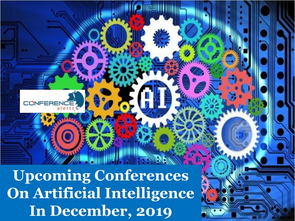 upcoming conferences on artificial intelligence