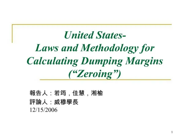 United States- Laws and Methodology for Calculating Dumping Margins Zeroing