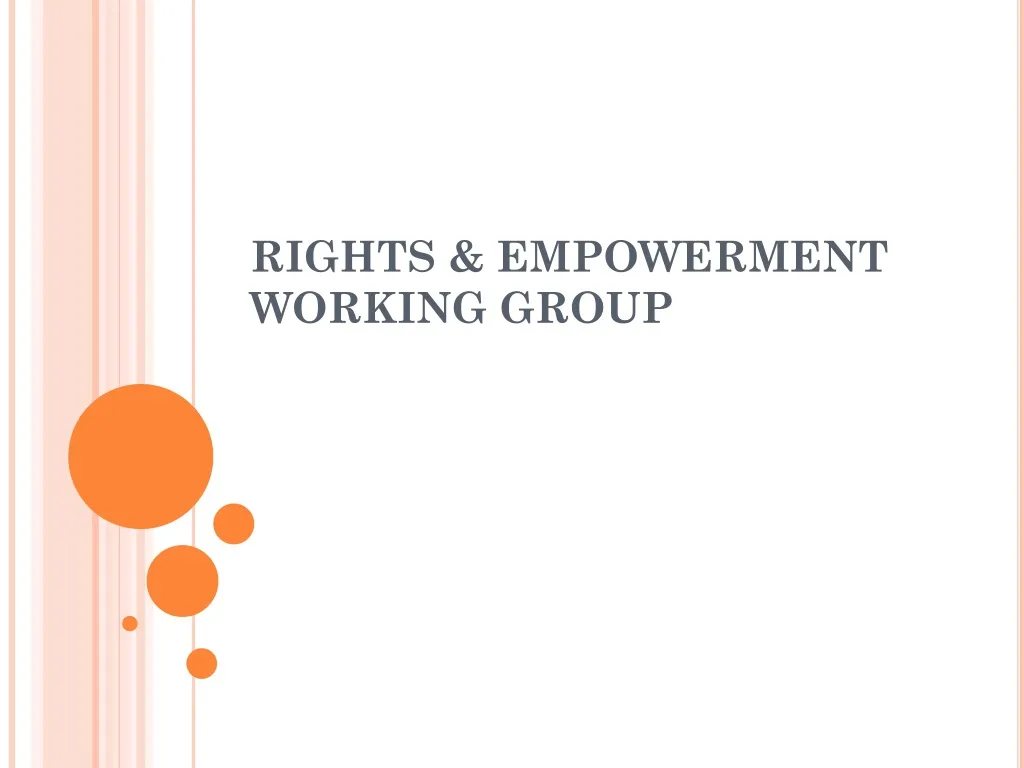 rights empowerment working group
