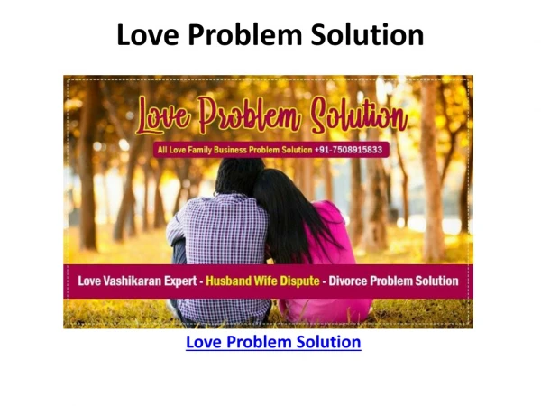 World No1 Excellent Love Problem Solution | 91-7508915833 | Sameer Sulemani