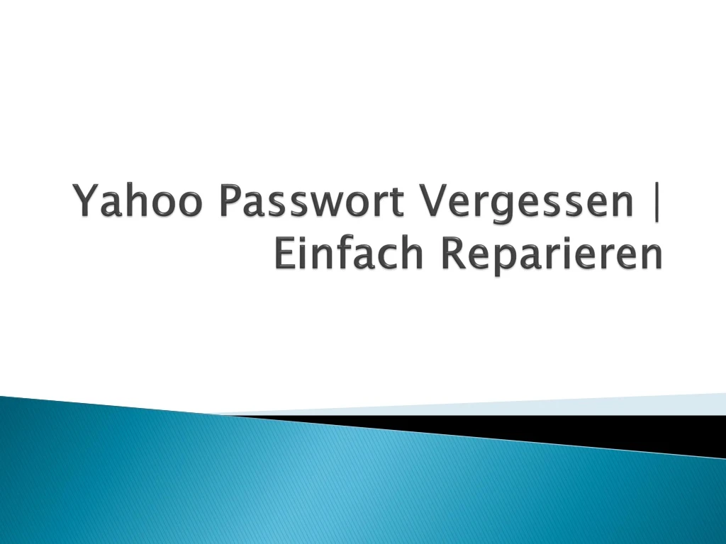 yahoo passwort vergessen einfach reparieren