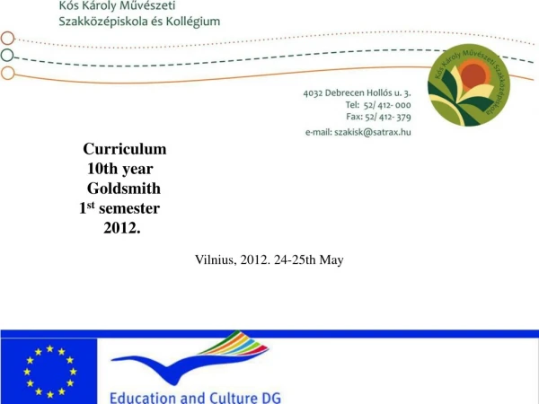 Curriculum 10th year G oldsmith 1 st semester 2012.