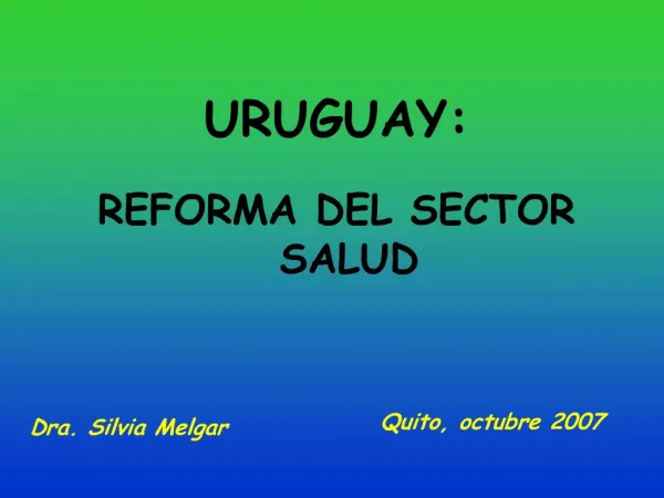 URUGUAY: REFORMA DEL SECTOR SALUD