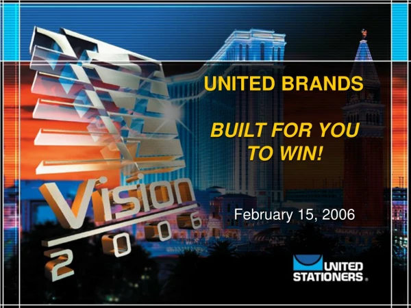 UNITED BRANDS BUILT FOR YOU TO WIN!