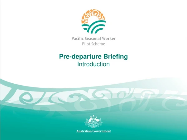 Pre-departure Briefing Introduction