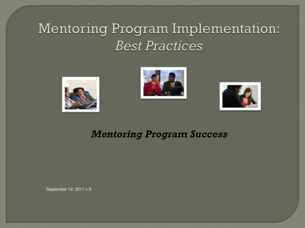 Mentoring Program Implementation: Best Practices