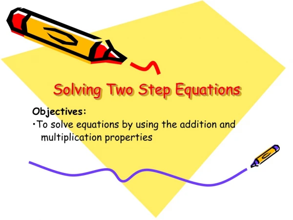 Solving Two Step Equations