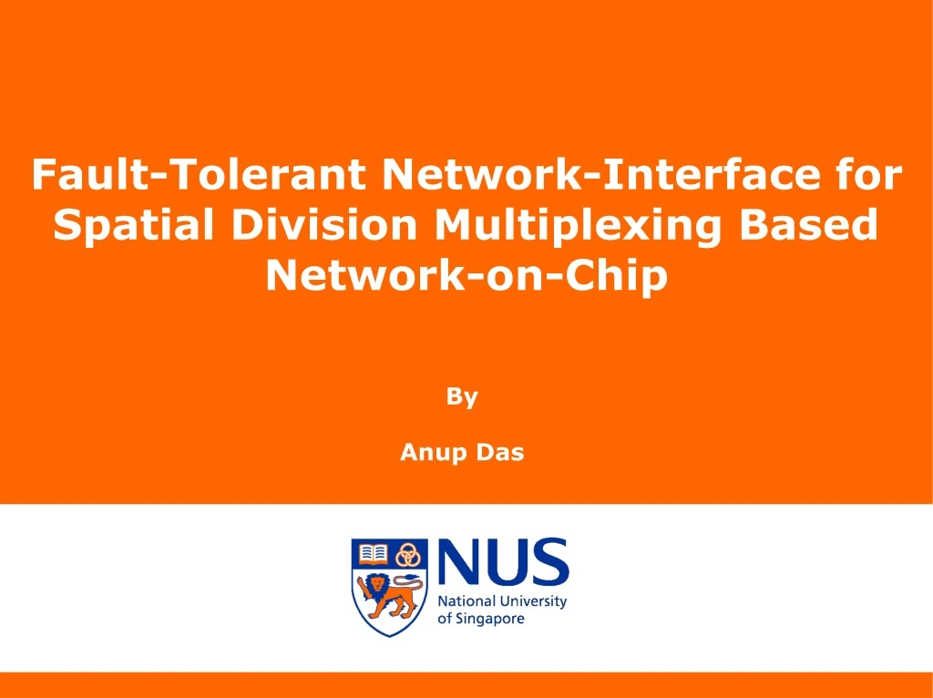 fault tolerant network interface for spatial division multiplexing based network on chip