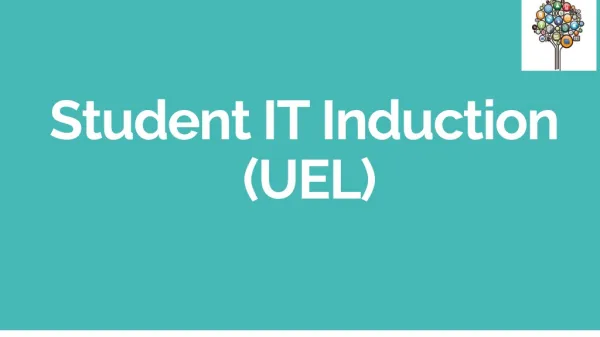 Student IT Induction ( UEL)