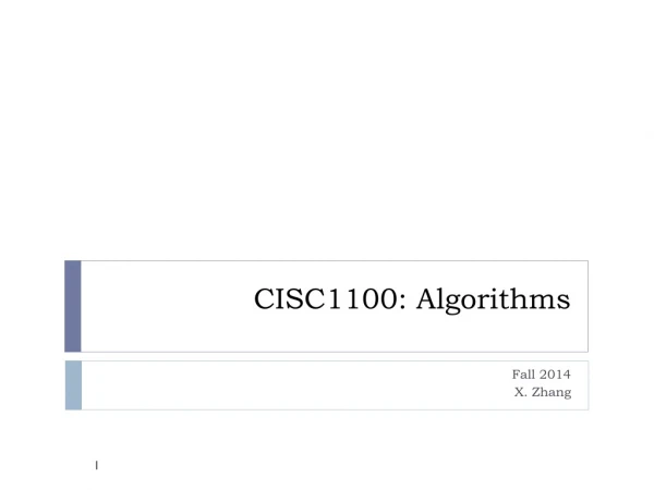 CISC1100: Algorithms