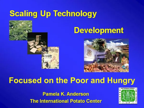 Pamela K. Anderson The International Potato Center