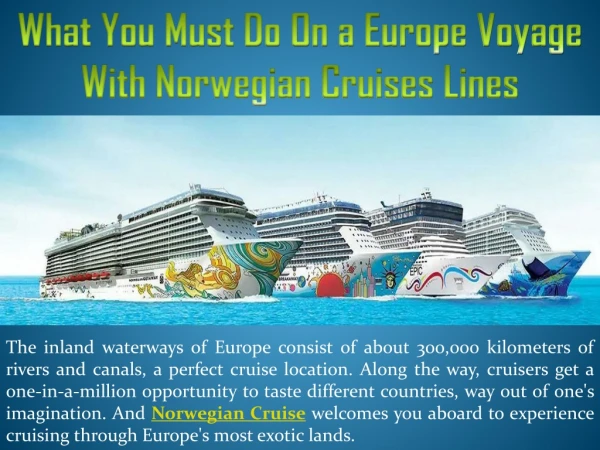 What You Must Do On a Europe Voyage With Norwegian Cruises Lines