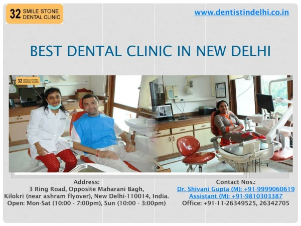 32 Smile Stone-Best Dental Clinic in New Delhi