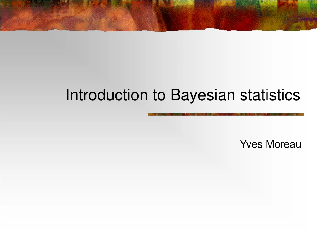 introduction to bayesian statistics