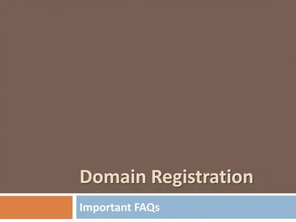 Domain Registration - Important FAQs