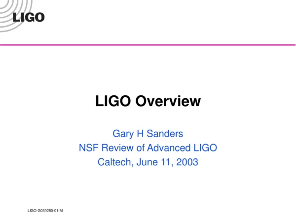LIGO Overview