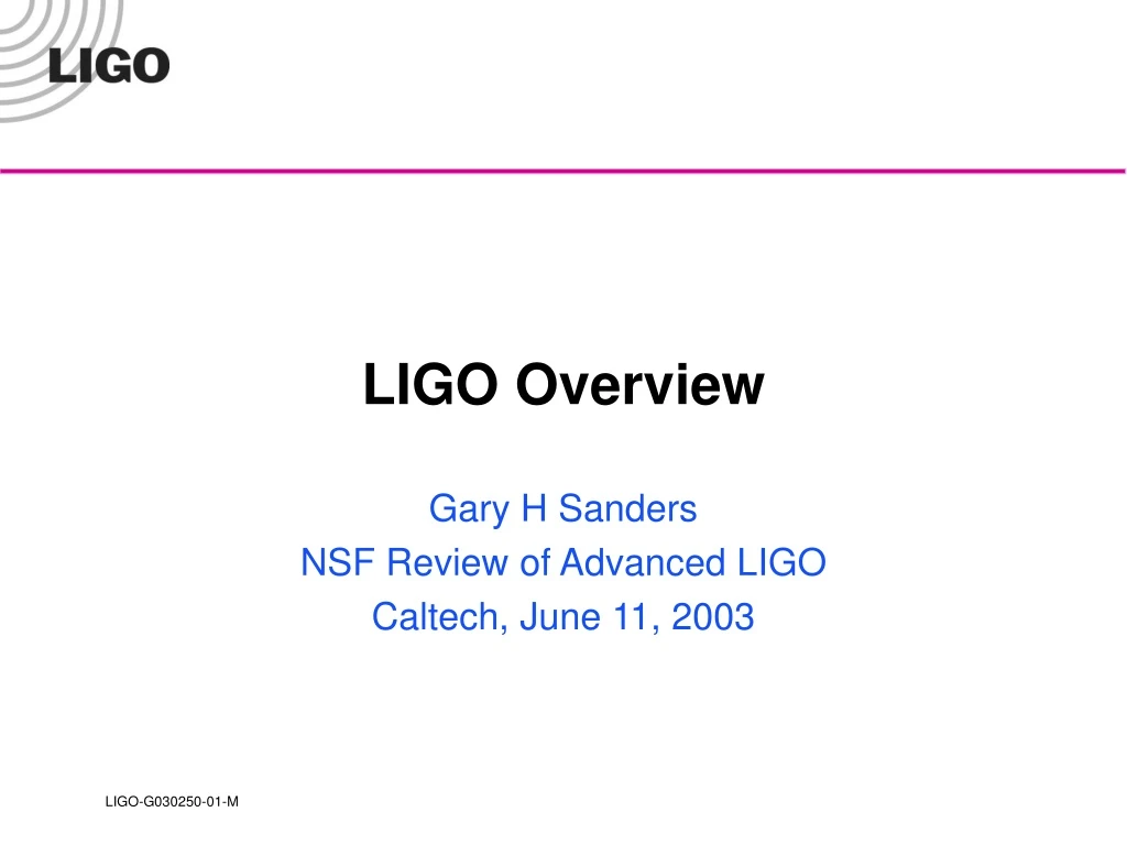 ligo overview