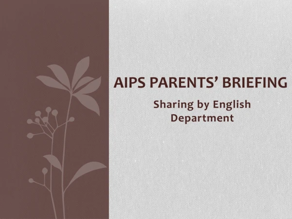 AIPS PARENTS’ BRIEFING