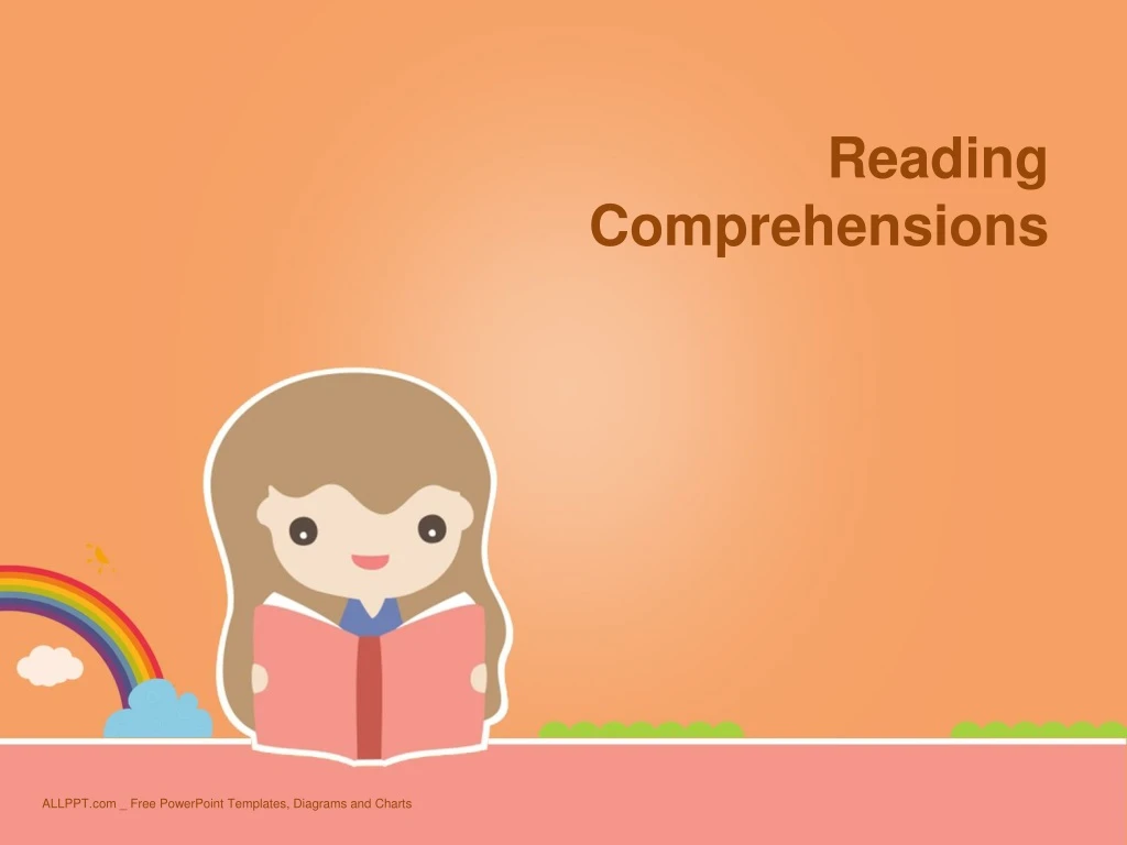 reading comprehensions