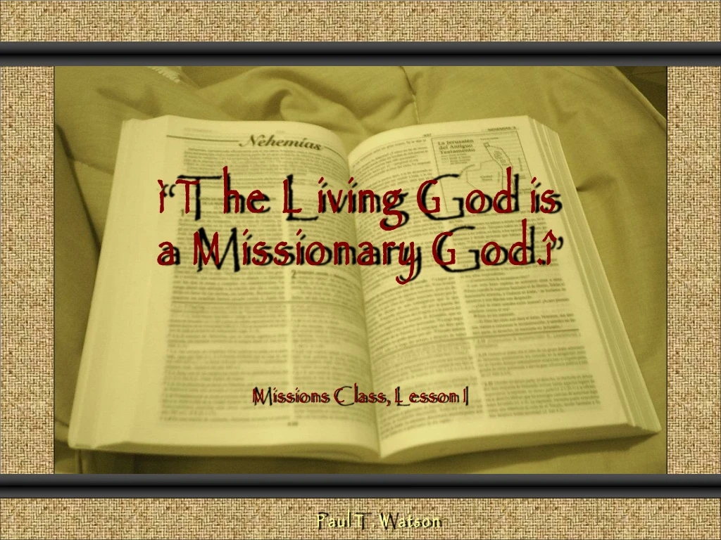 the living god is a missionary god