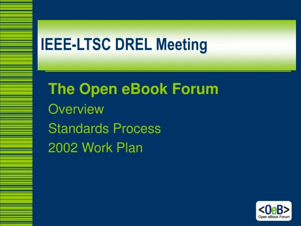IEEE-LTSC DREL Meeting