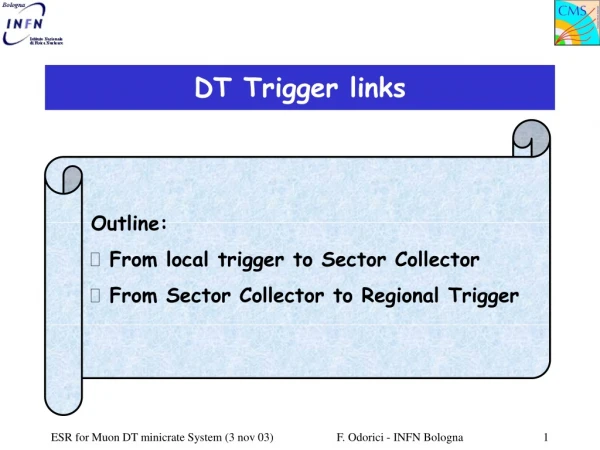 DT Trigger links
