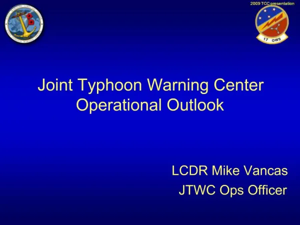 Joint Typhoon Warning Center Operational Outlook