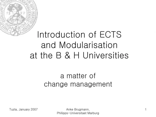 Introduction of ECTS and Modularisation at the B &amp; H Universities