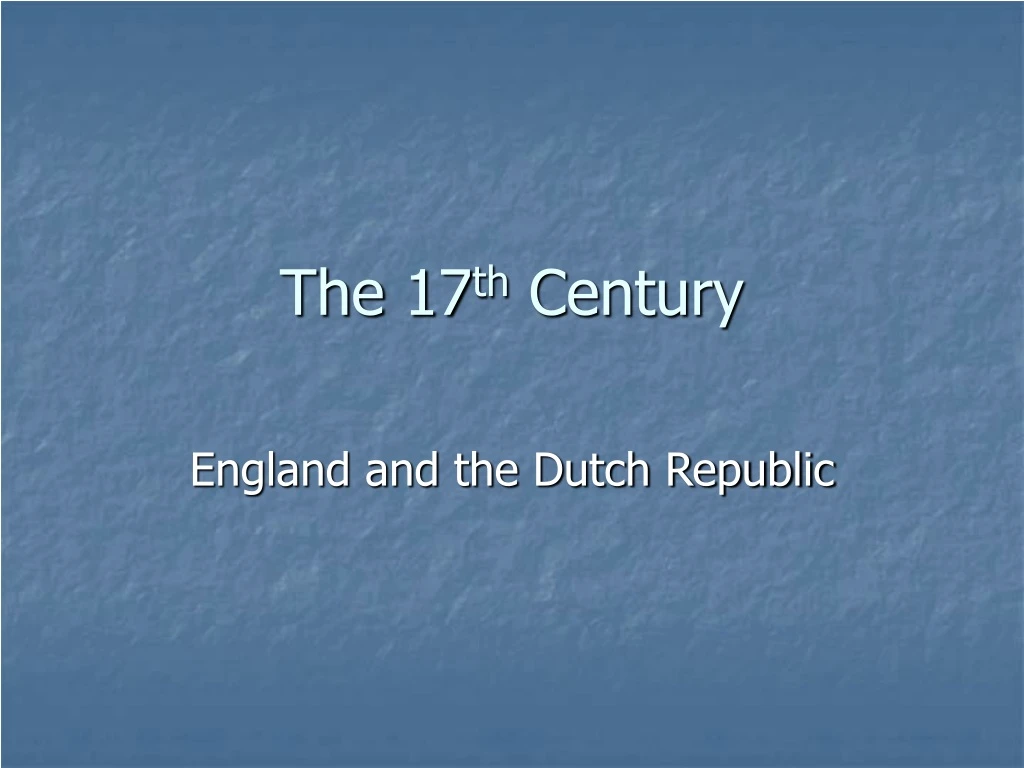 the 17 th century