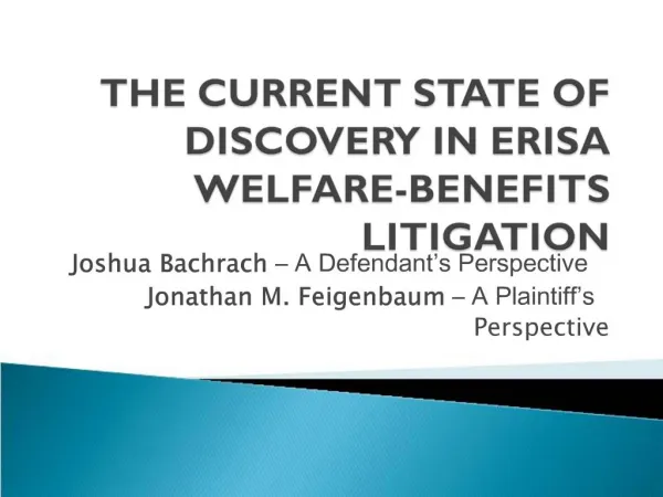 THE CURRENT STATE OF DISCOVERY IN ERISA WELFARE-BENEFITS LITIGATION