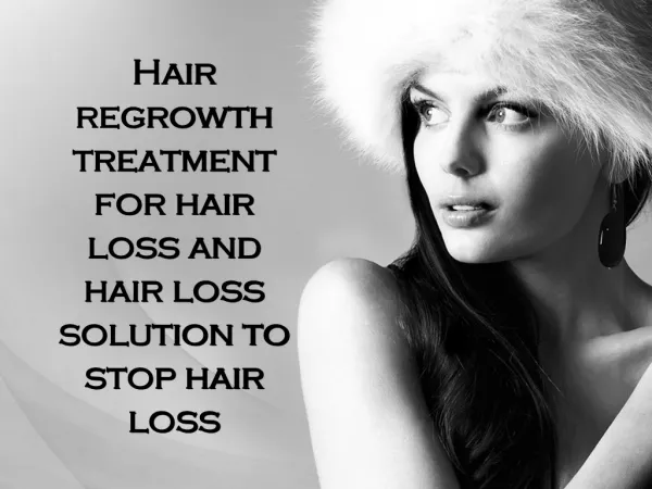 Hair regrowth treatment for hair loss and hair loss solution