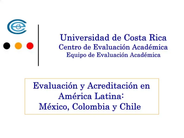 Universidad de Costa Rica Centro de Evaluaci n Acad mica Equipo de Evaluaci n Acad mica
