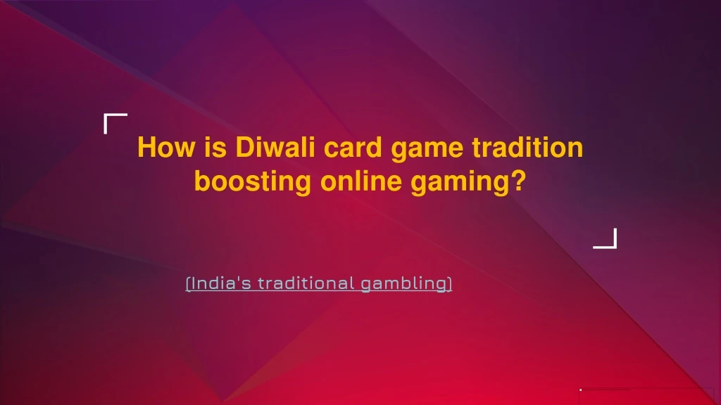 how is diwali card game tradition boosting online gaming