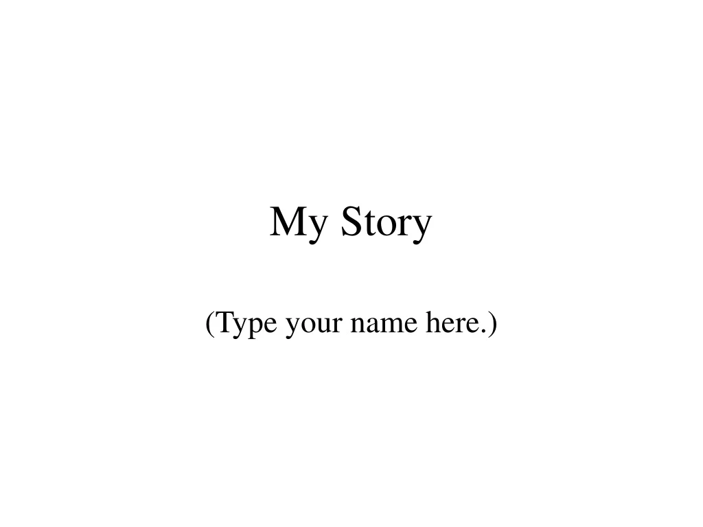 my story