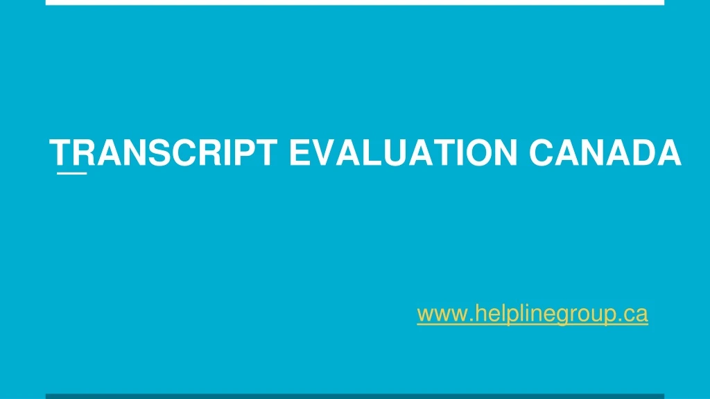 transcript evaluation canada