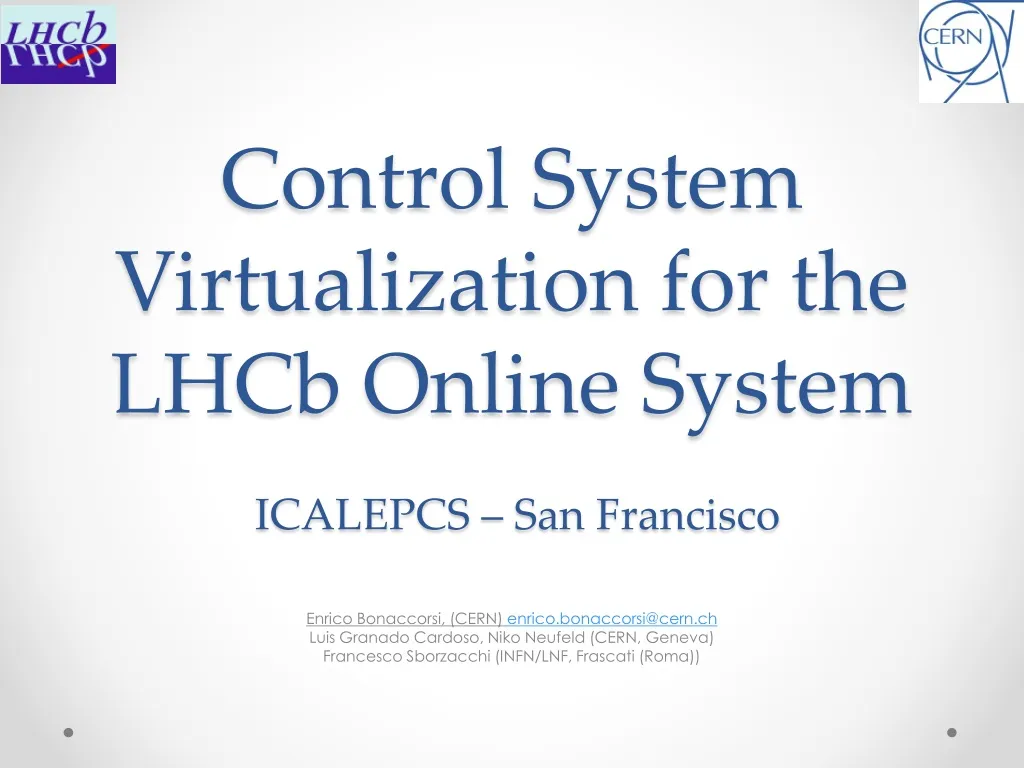 control system virtualization for the lhcb online system icalepcs san francisco