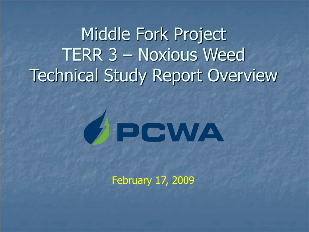 middle fork project terr 3 noxious weed technical study report overview