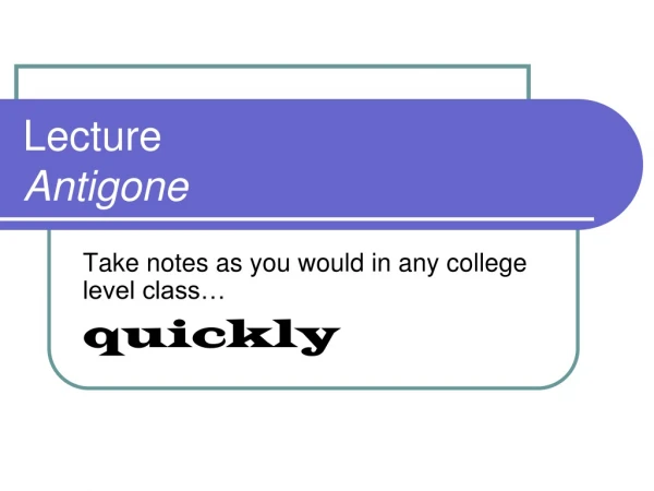 Lecture Antigone