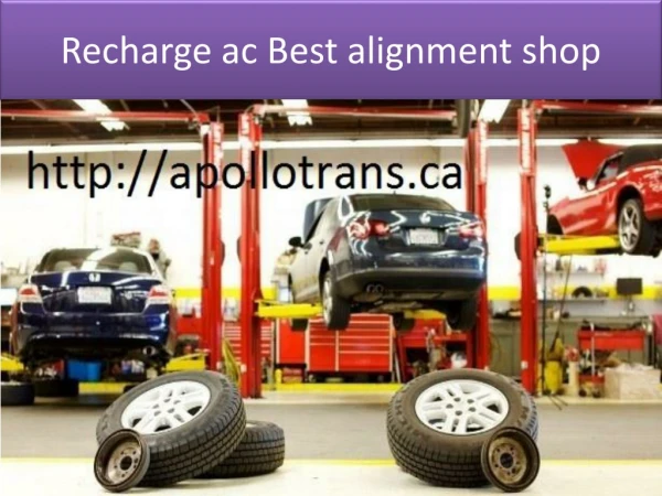 Recharge ac best alignment shop