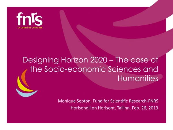 Designing Horizon 2020 – The case of the Socio-economic Sciences and Humanities