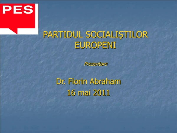 PARTIDUL SOCIALIȘTILOR EUROPENI Prezentare