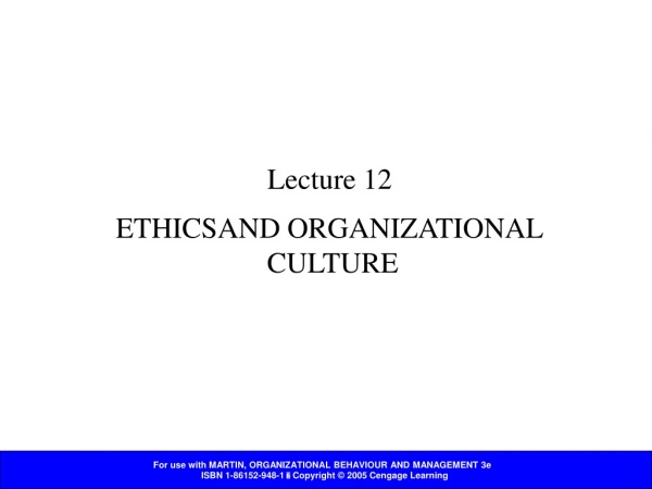 ETHICSAND ORGANIZATIONAL CULTURE