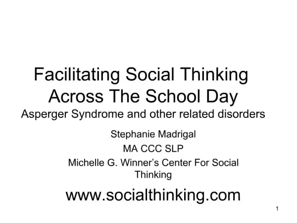 Facilitating Social Thinking Across The School Day Asperger Syndrome and other related disorders